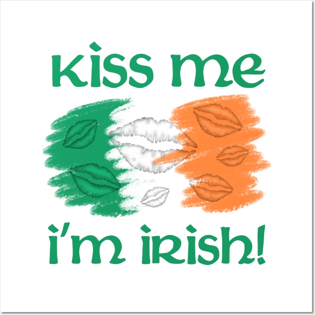 Kiss me I'm Irish Wall Art by Smoky Lemon
